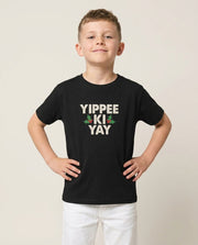 Yippee Ki Yay Kids T-Shirt 1