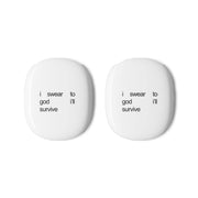 I Swear To God I'll Survive AirPods Max Case 3