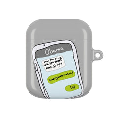 Messaging Obama AirPods Case
