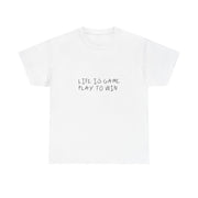 Life Is A Game T-Shirt 1