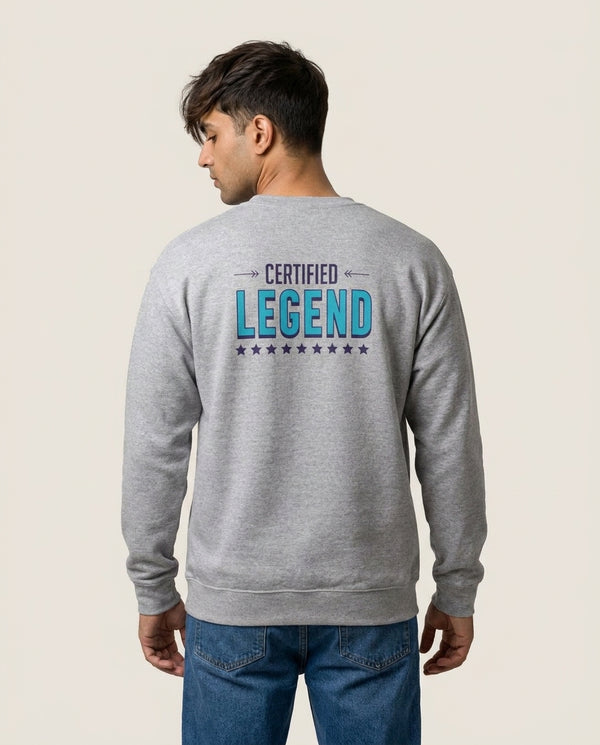 Certified Legend Sweatshirt — Grey Back, worn