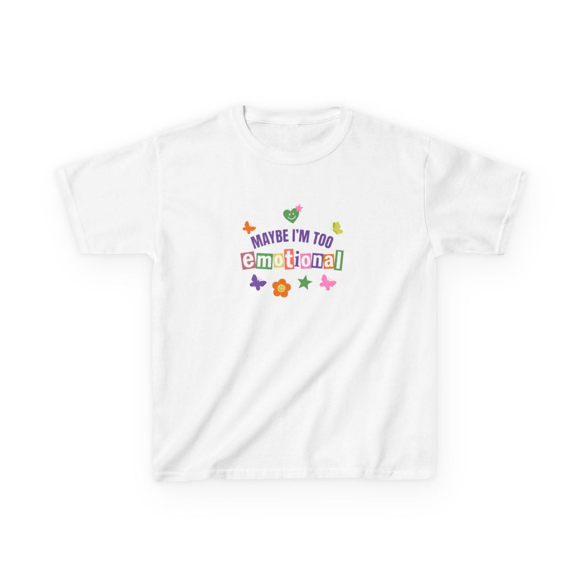 Maybe I'm Too Emotional Kids T-Shirt