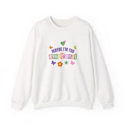 Maybe I'm Too Emotional Sweatshirt 2