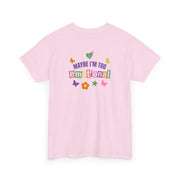 Maybe I'm Too Emotional T-Shirt 10