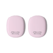 If This Is Love, Love Is Easy - McBand AirPods Max Case 3