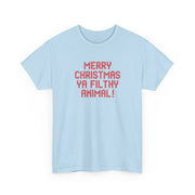 Merry Christmas Ya Filthy Animal T-Shirt 6