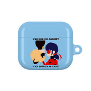 You And Me Against The World M'lady AirPods Case 3