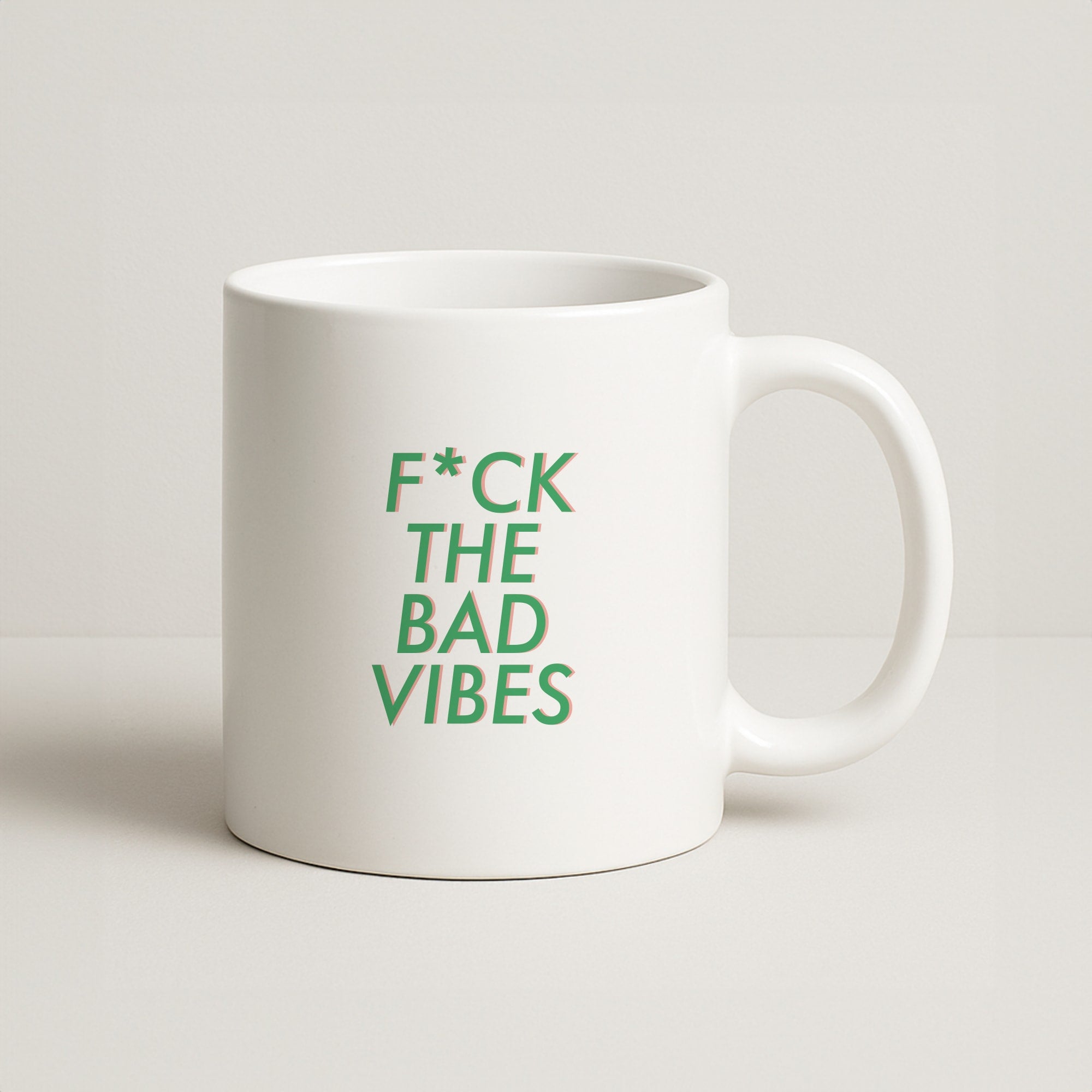 The Bad Vibes - Sassy Quotes Coffee Mug