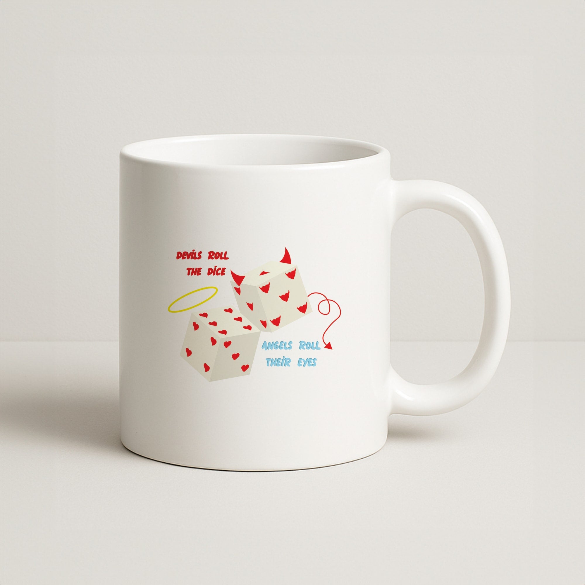 Devils Roll The Dice - Taylor Coffee Mug
