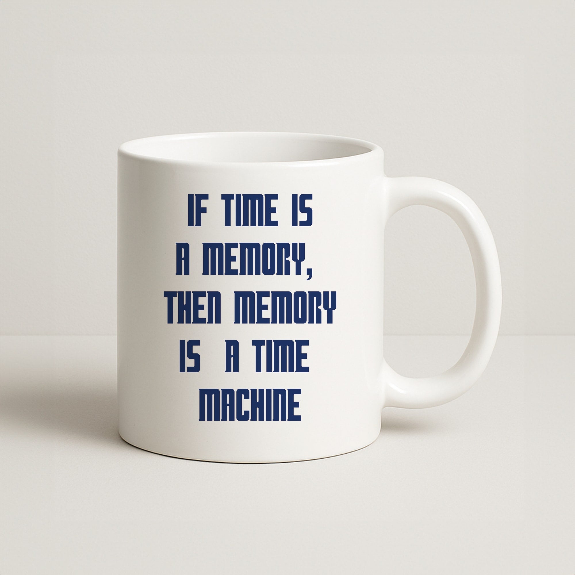 If Time Is A Memory - Doctor Who Coffee Mug