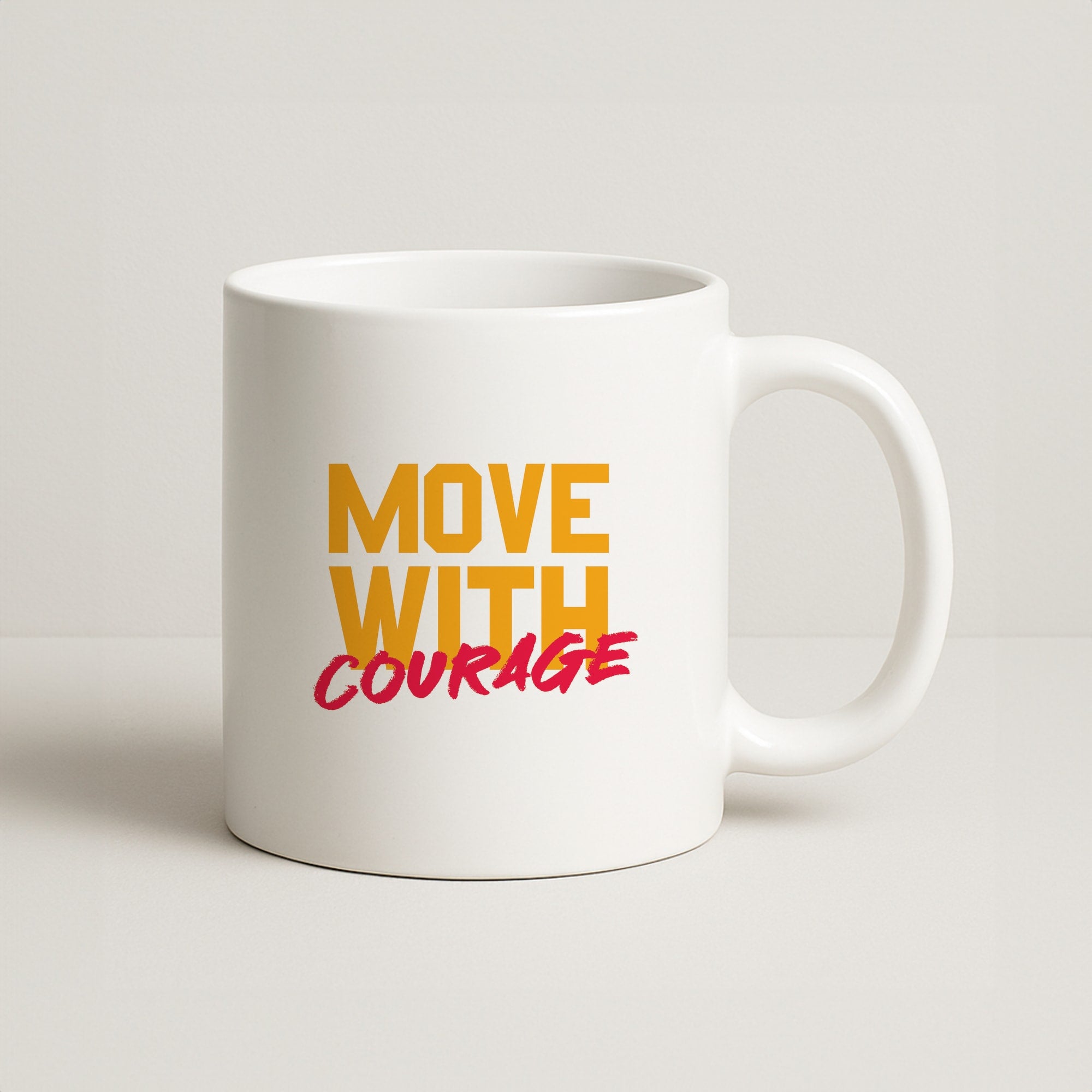 Move With Courage Coffee Mug