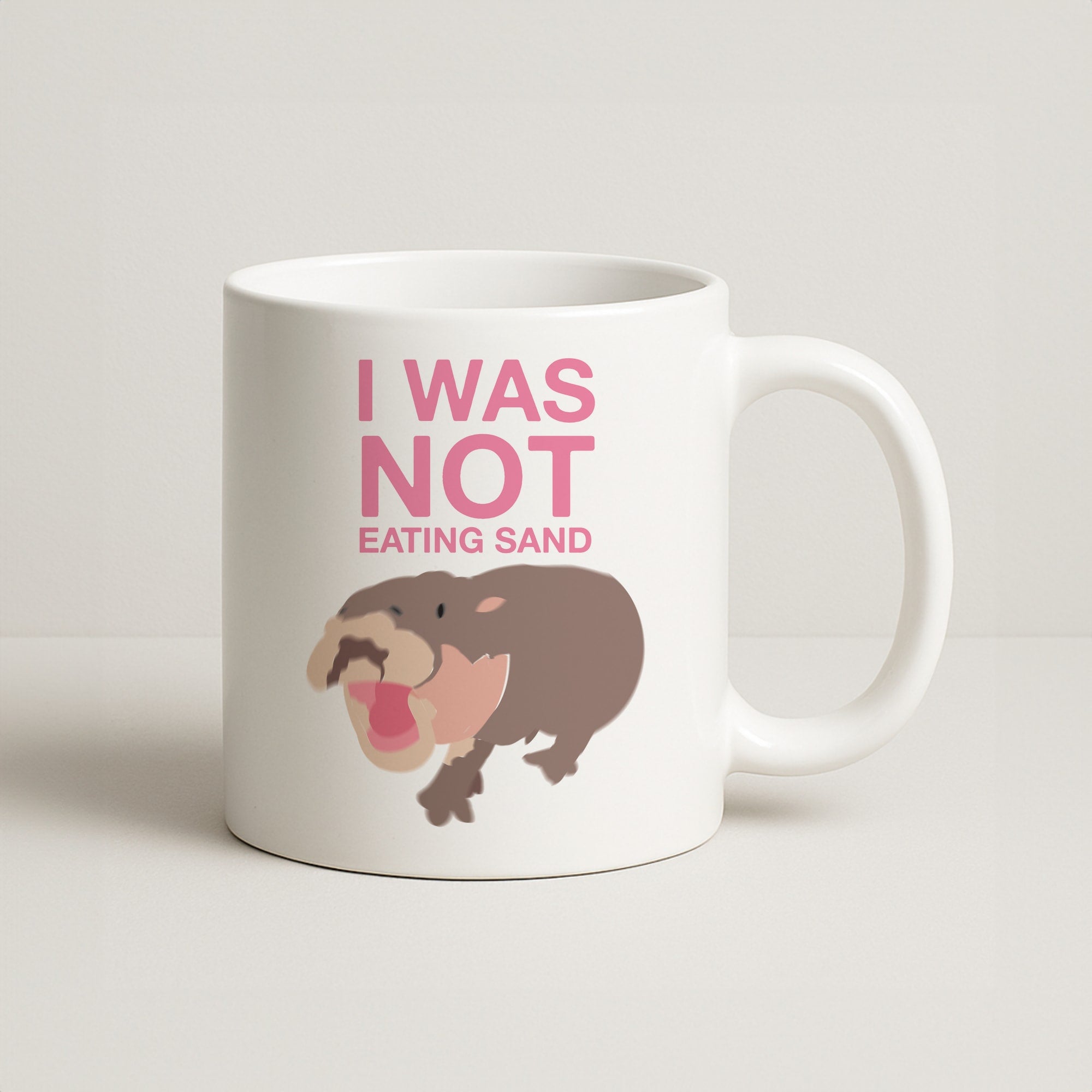 I Was Not Eating Sand Coffee Mug