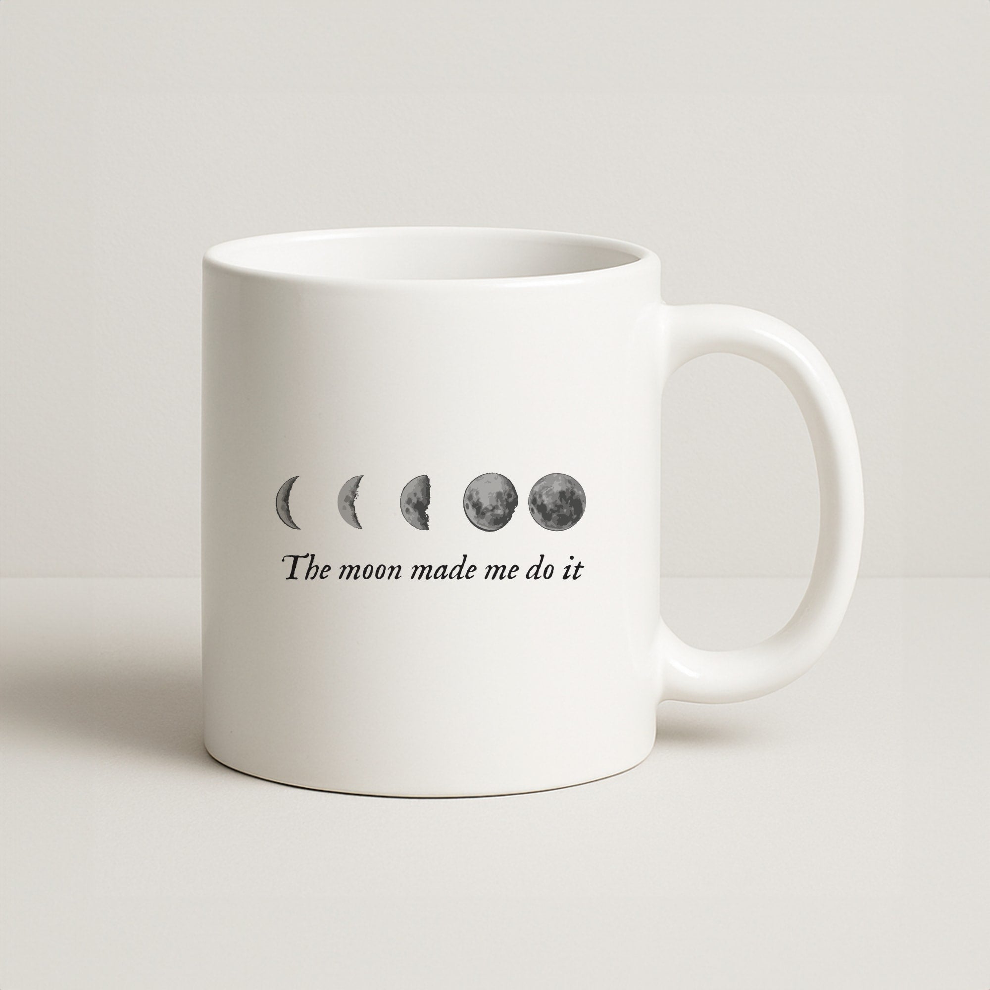 The Moon Made Me Do It Coffee Mug