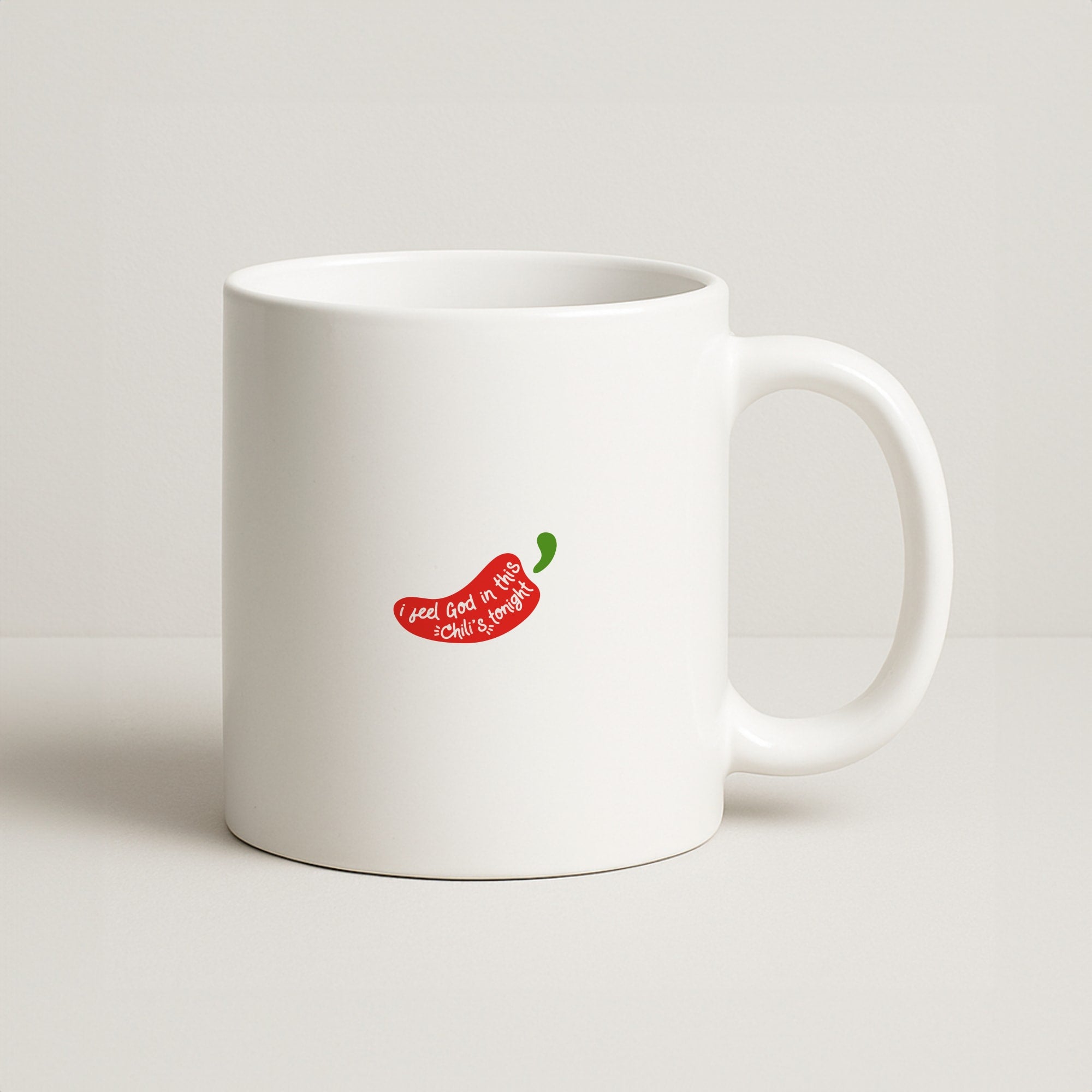 I Feel God In This Chilli's Tonight Coffee Mug