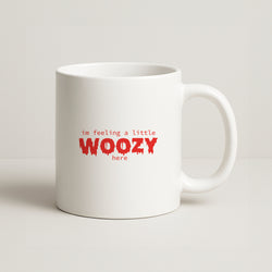 Im Feeling A Little Woozy Here - Halloween Coffee Mug