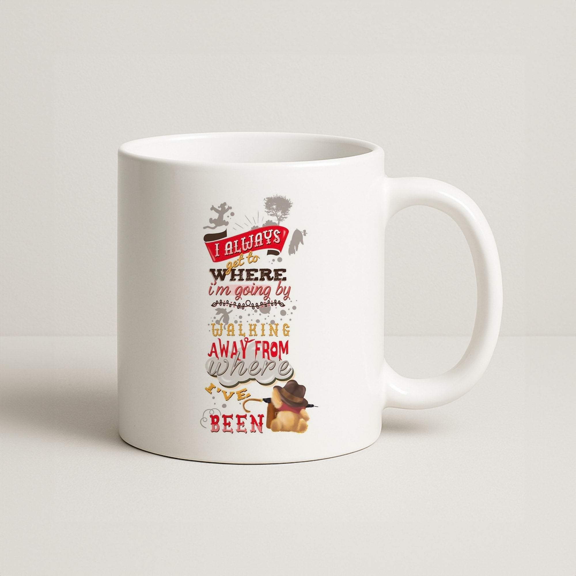 I Always Get Where I'm Going - Winnie Quote Coffee Mug