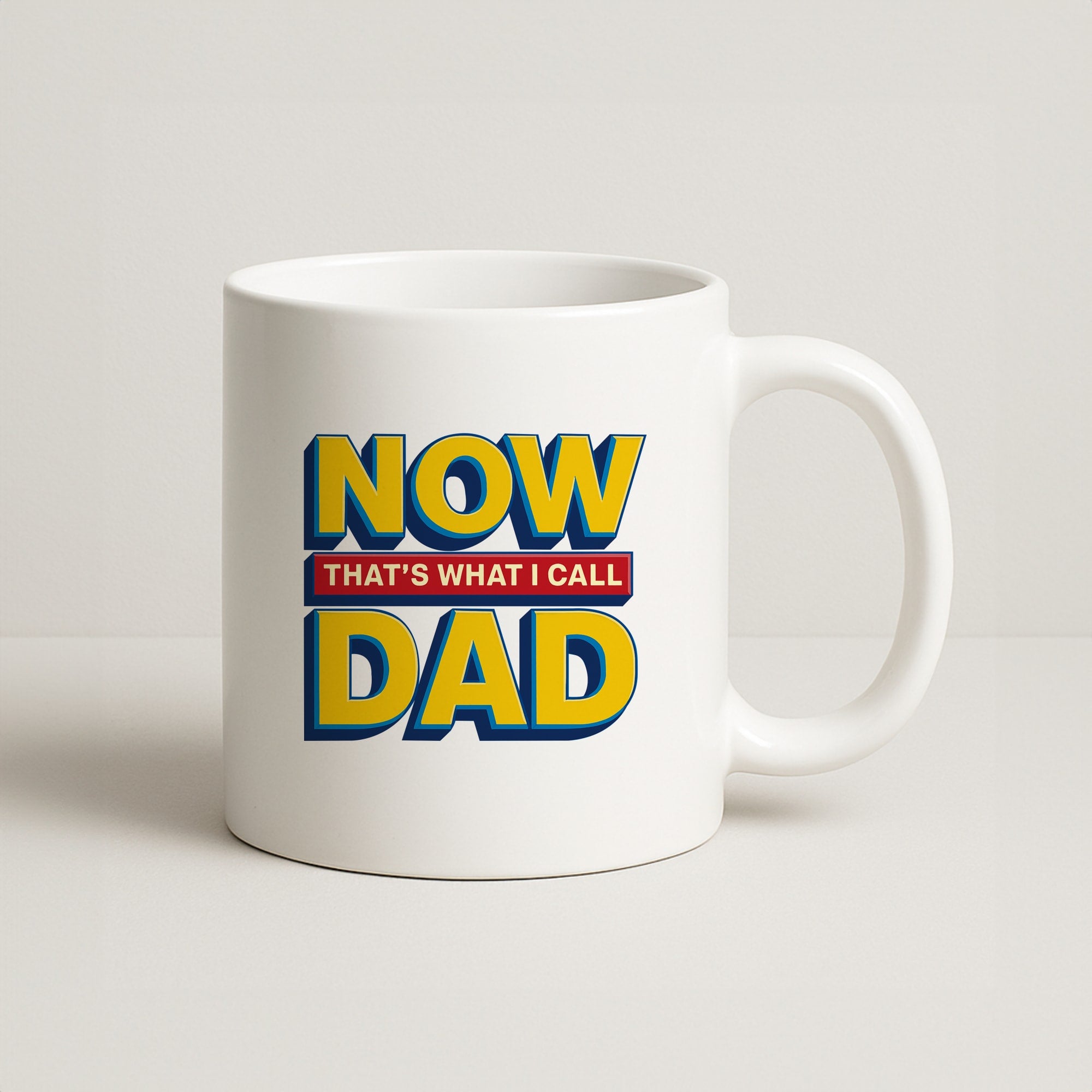 Now That's What I Call Dad - Father's Day Coffee Mug