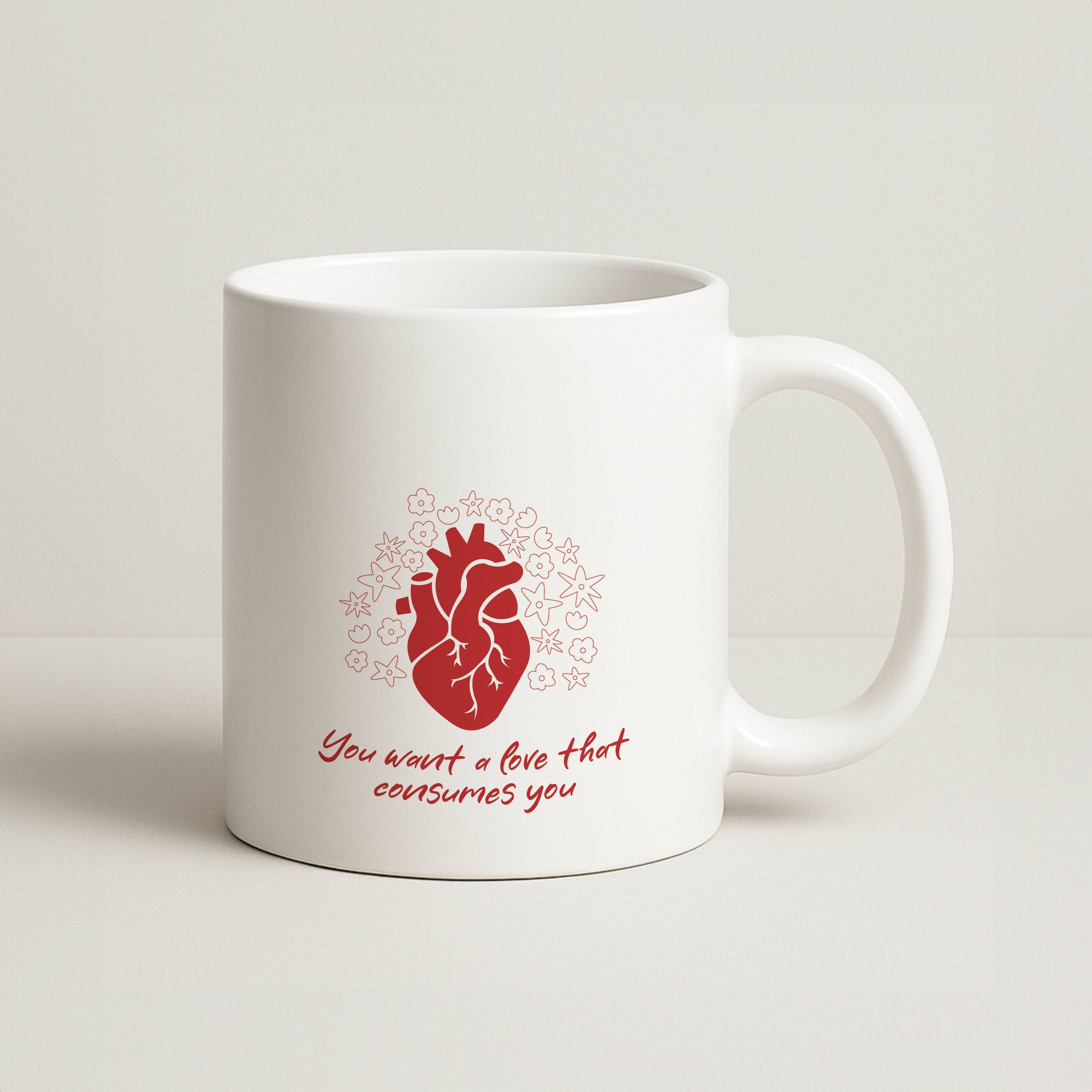 You Want A Love That Consumes You - VD Coffee Mug