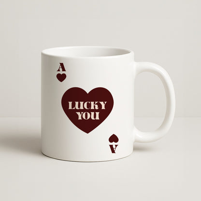 Ace Of Hearts Lucky You Coffee Mug