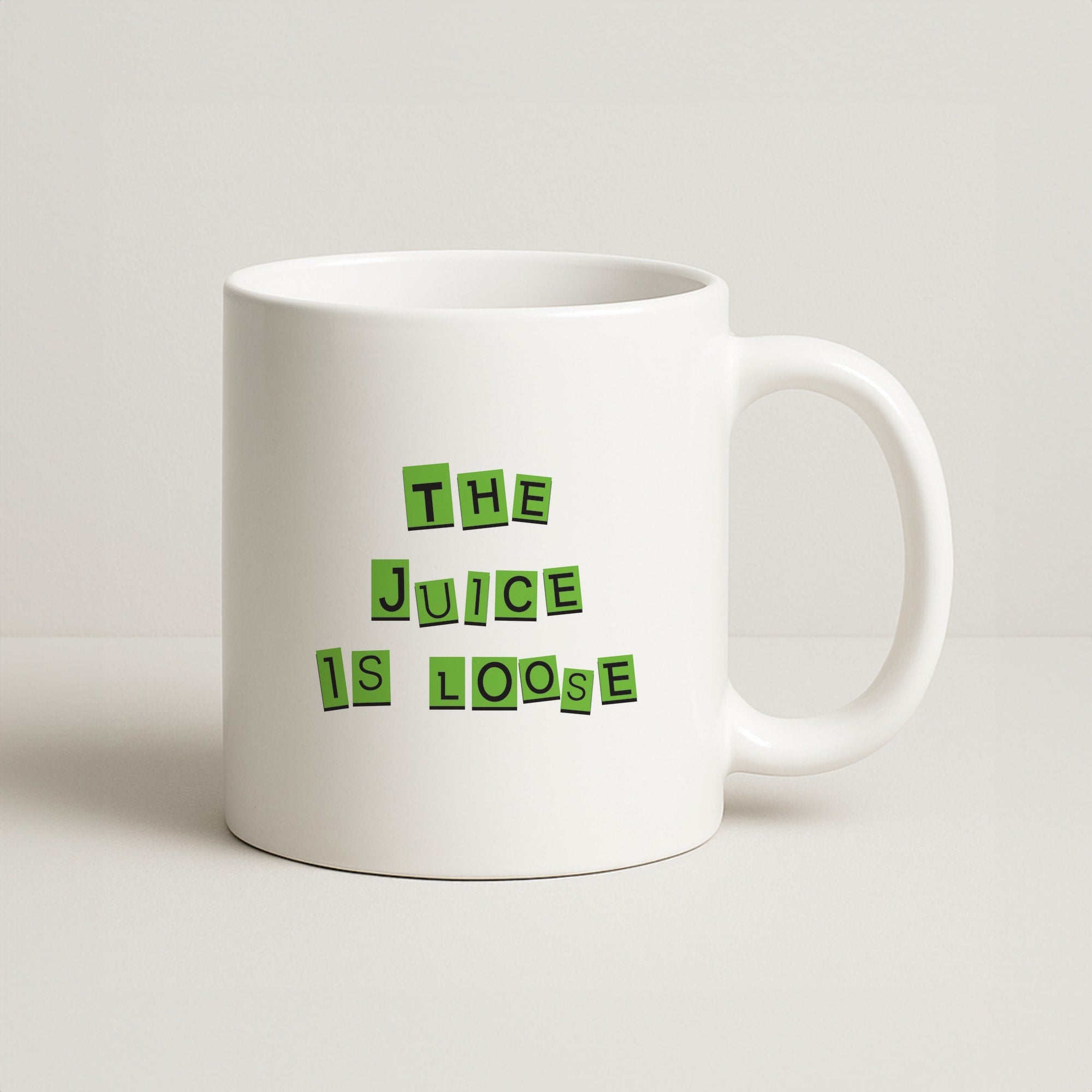 The Juice Is Loose Coffee Mug