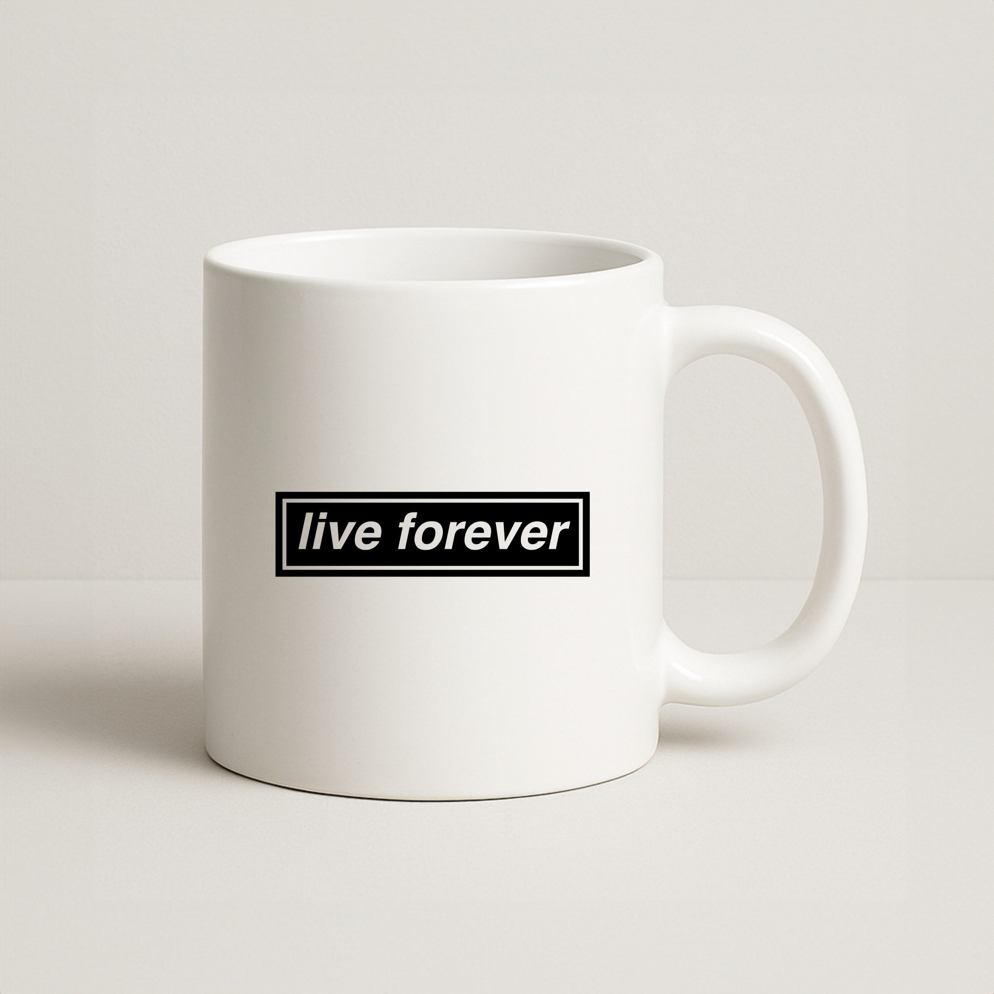 Live Forever Coffee Mug