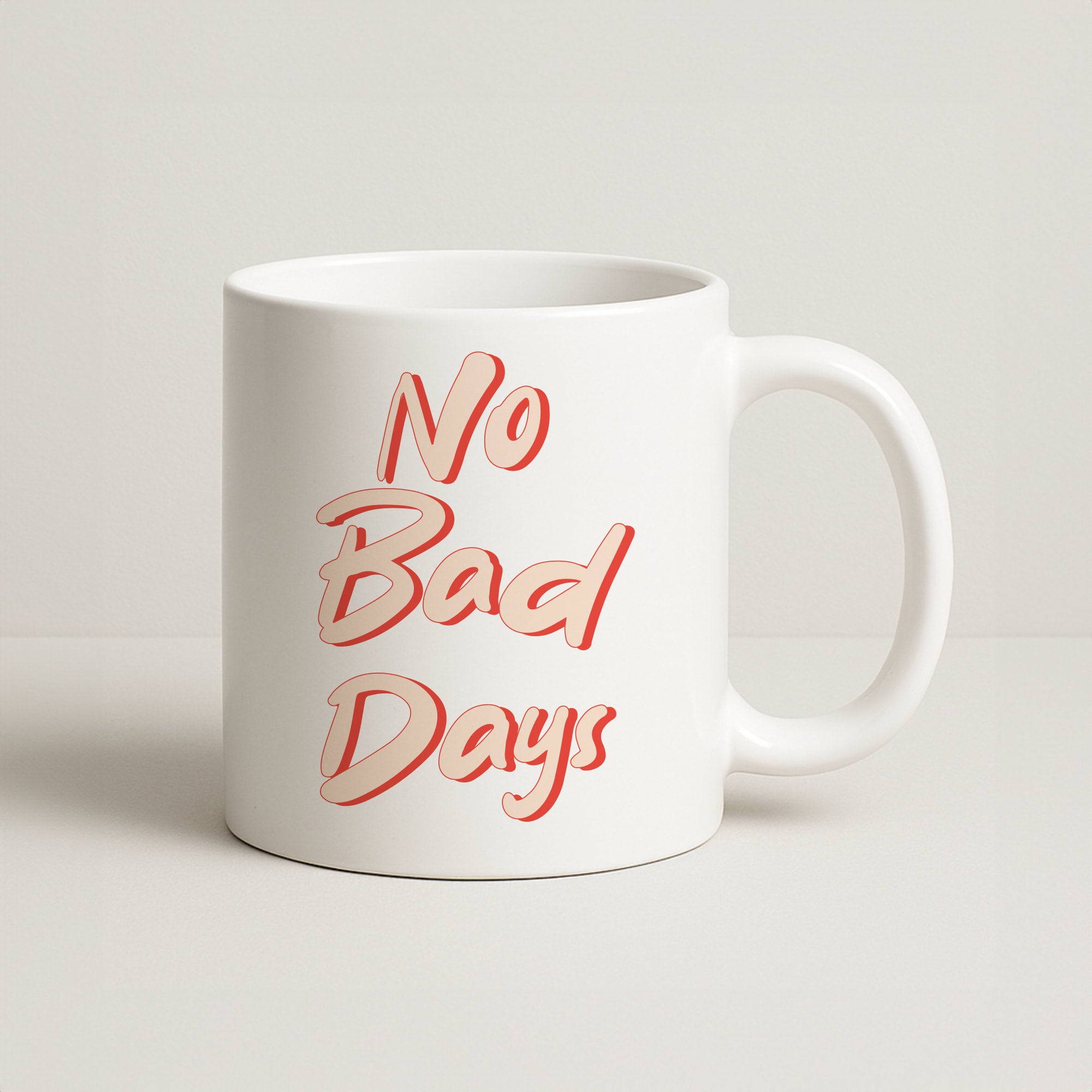 No Bad Days Coffee Mug