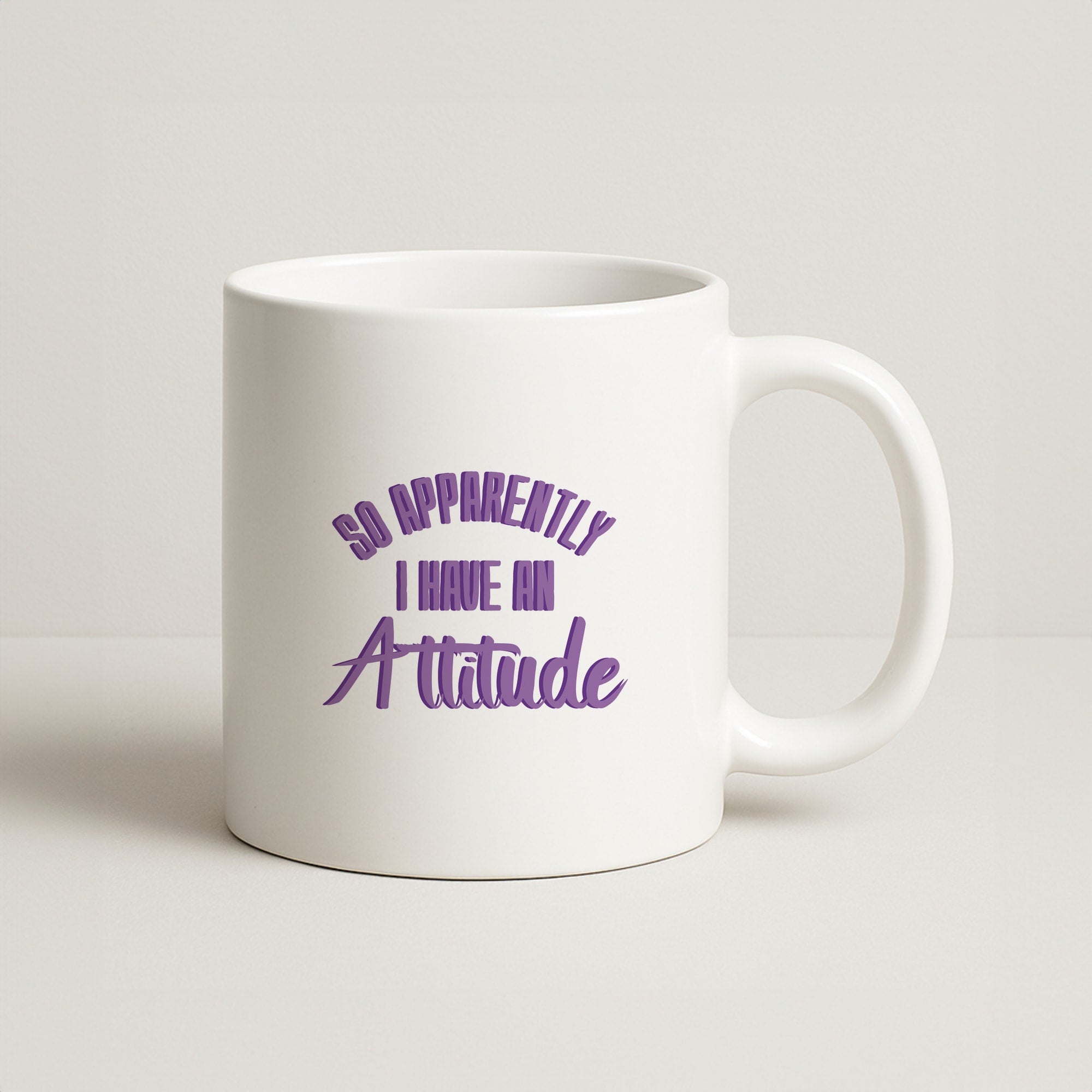 Apprently I Have An Attitude - Funny Quotes Coffee Mug