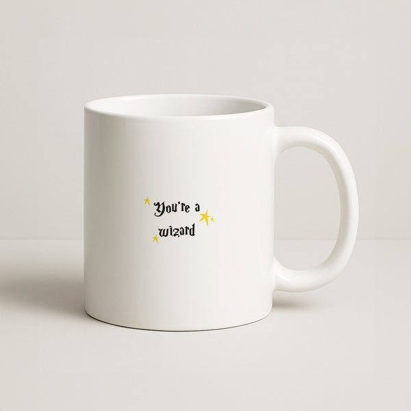 You're A Wizard Coffee Mug