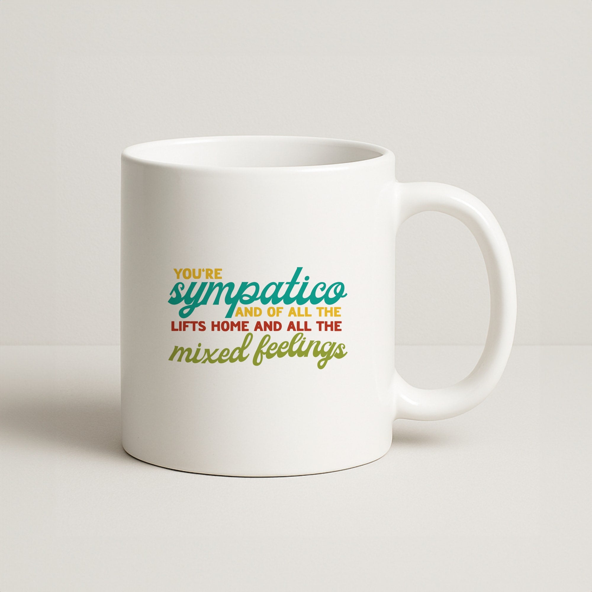 You're Sympatico Coffee Mug