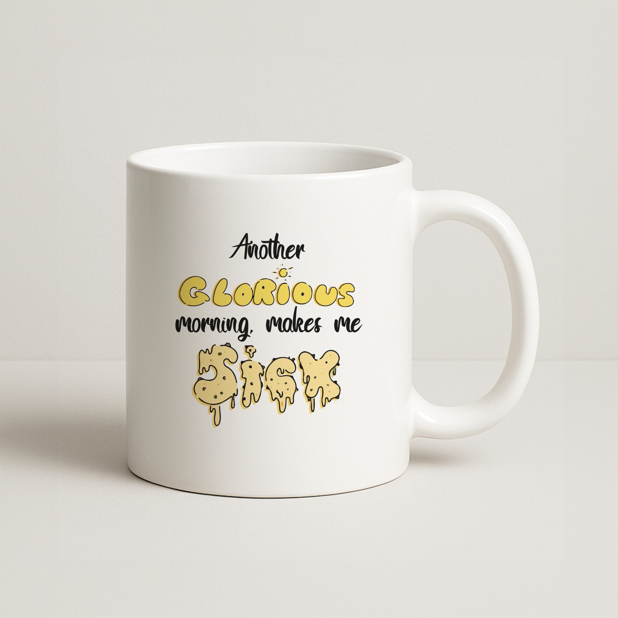 Another Glorious Morning Makes Me Sick - Hocus Halloween Coffee Mug