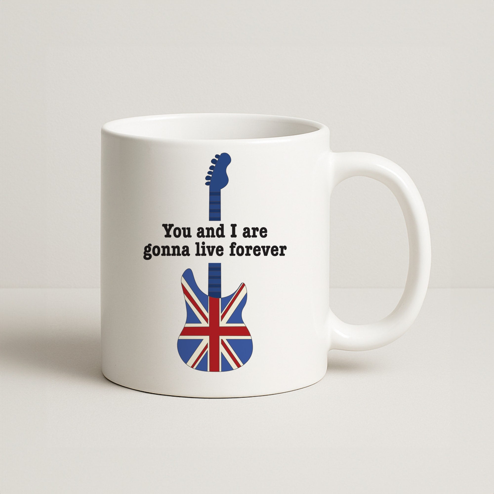 You And I Are Gonna Live Forever Coffee Mug