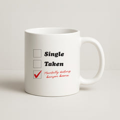 Mentally Dating Benson Mug