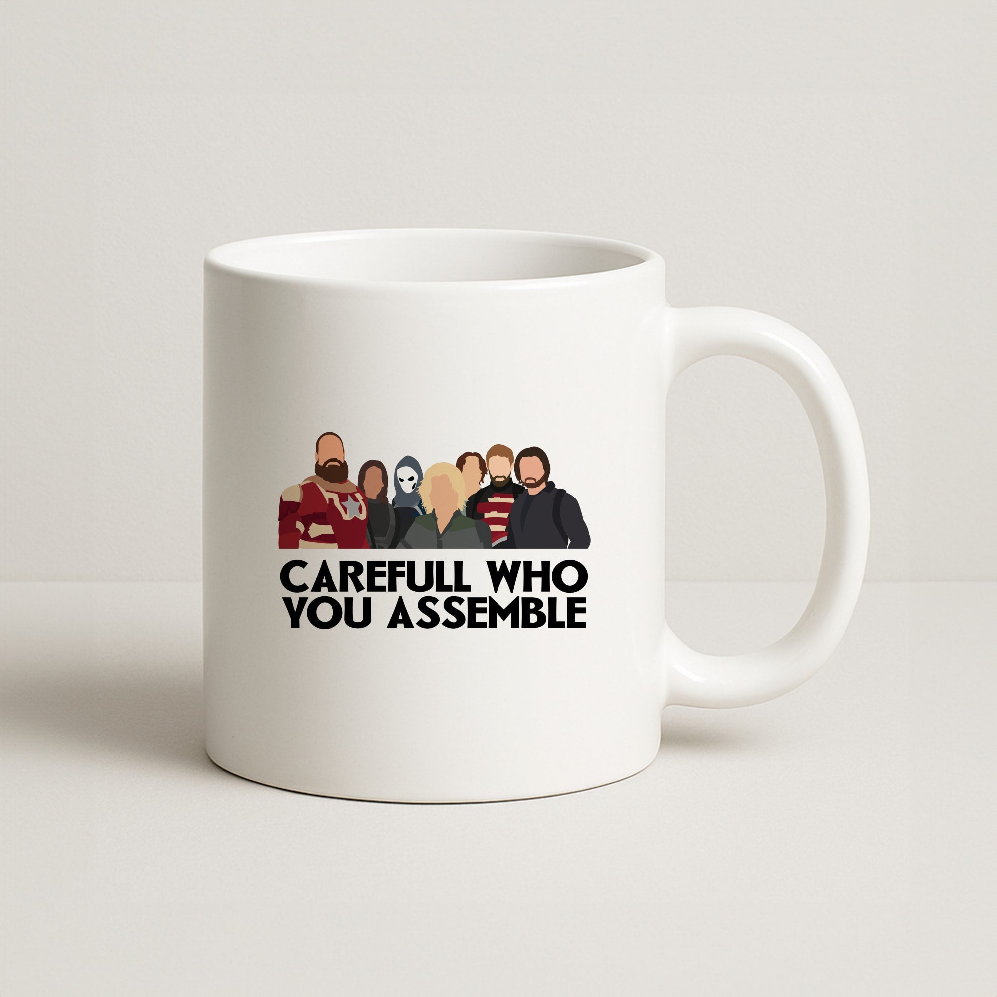 Careful Who You Assemble Coffee Mug