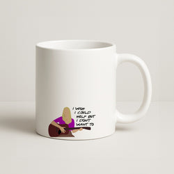 I Wish I Could Help But I Don't Want To Coffee Mug