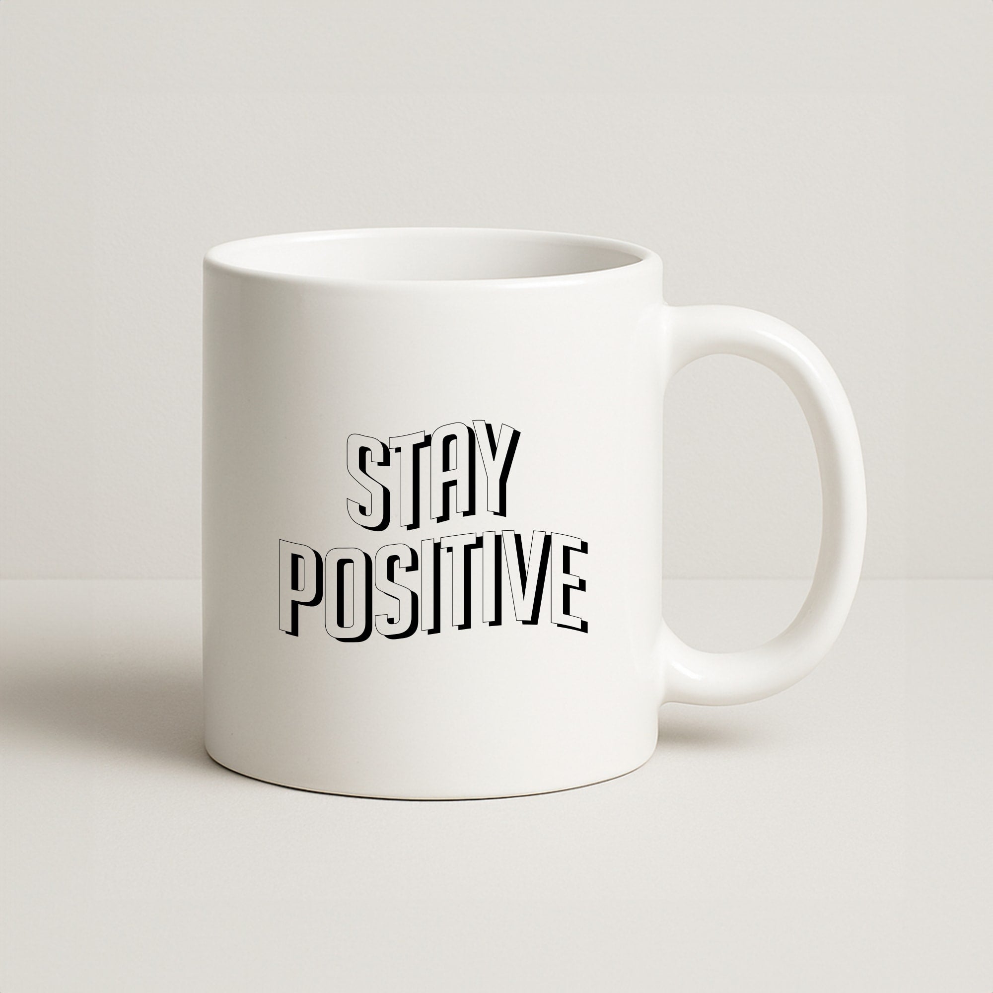 Stay Positive  Coffee Mug