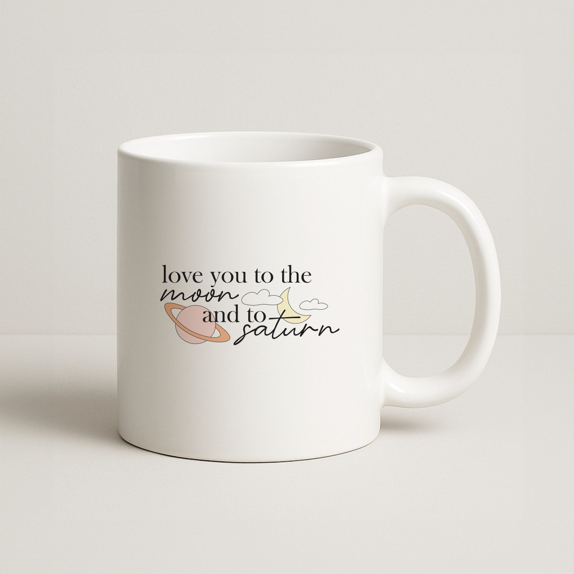 Love You To The Moon And Saturn Coffee Mug