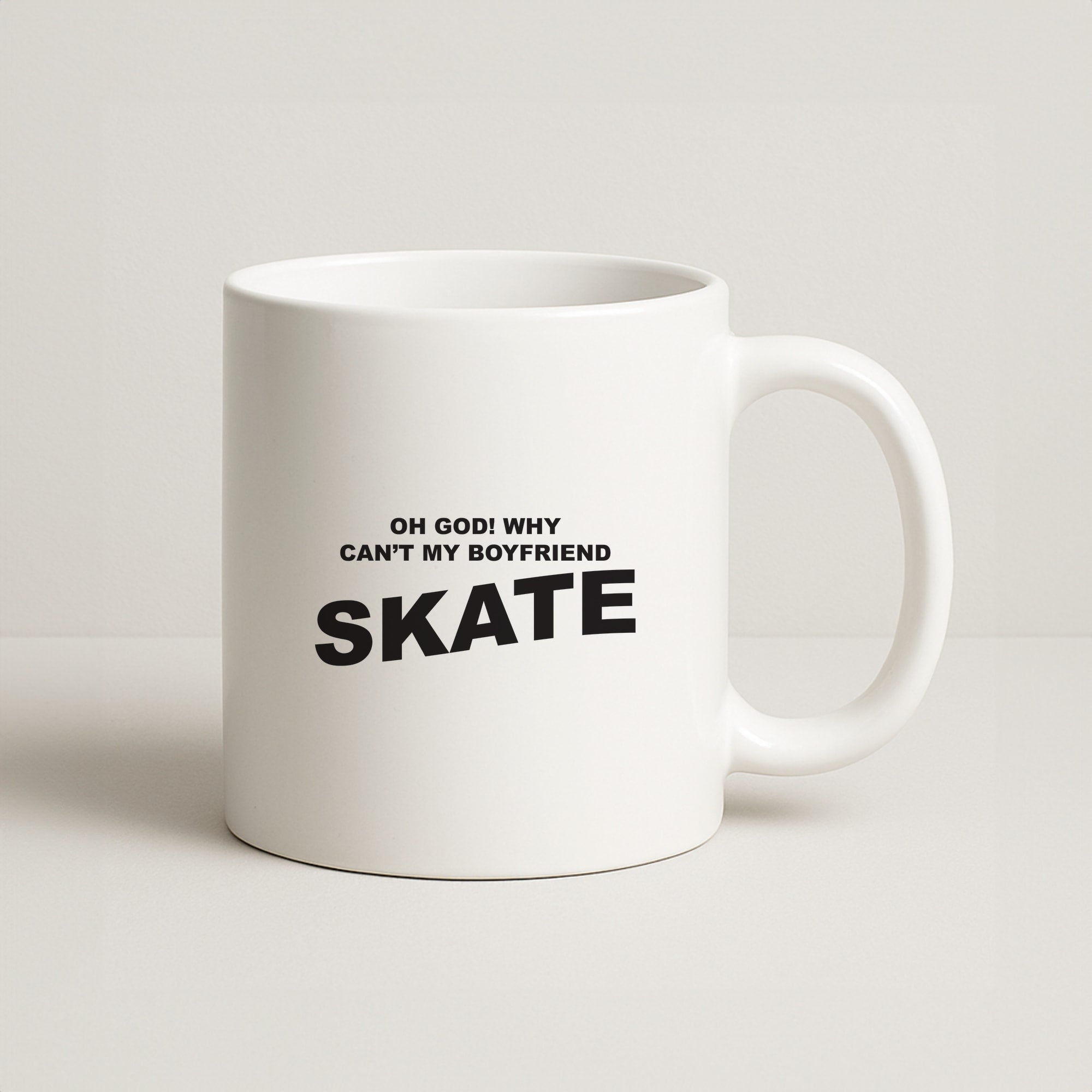 Why Can't My Boyfriend Skate? - Skate Aesthetic  Coffee Mug