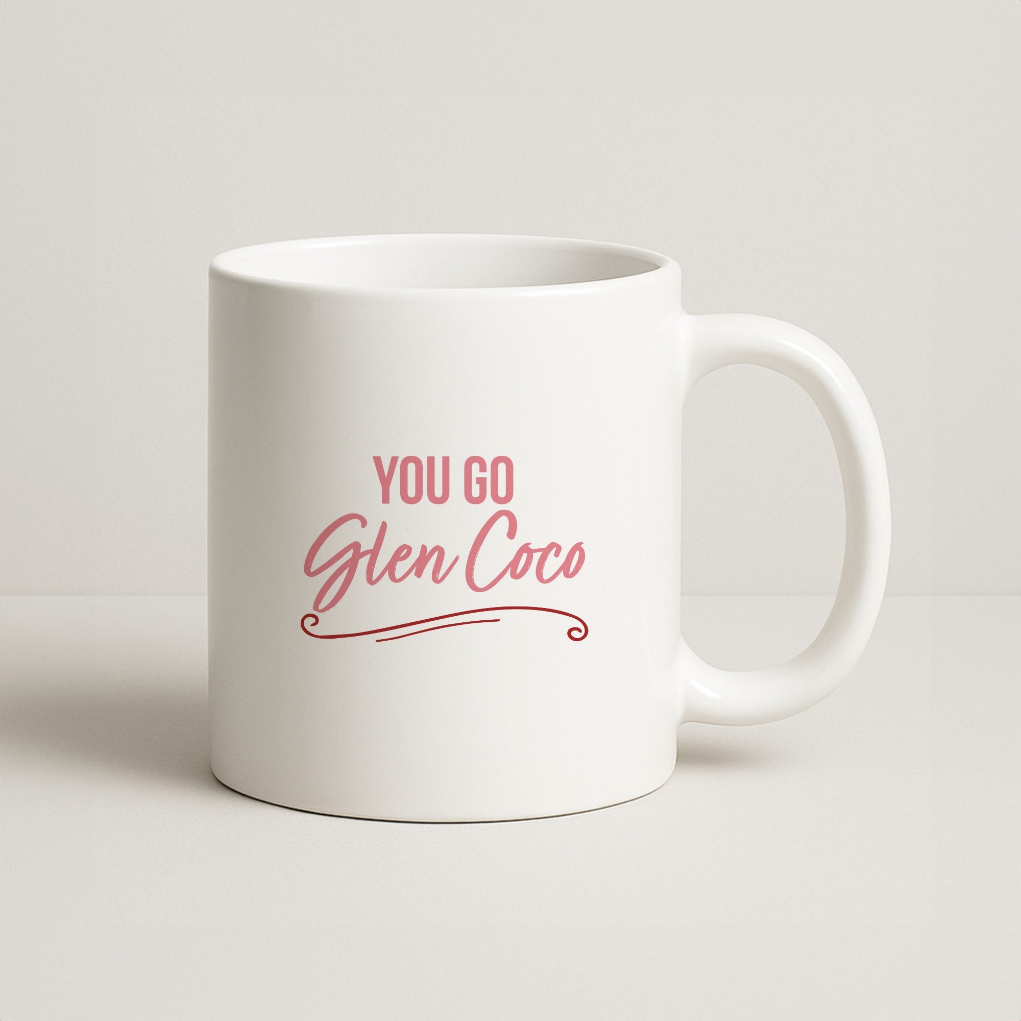 You Go Glen Coco Coffee Mug