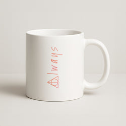 Deathly Always Coffee Mug