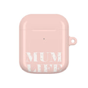 Mum Life AirPods Case 1