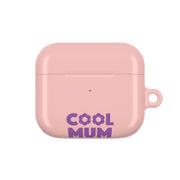 Cool Mum AirPods Case 3