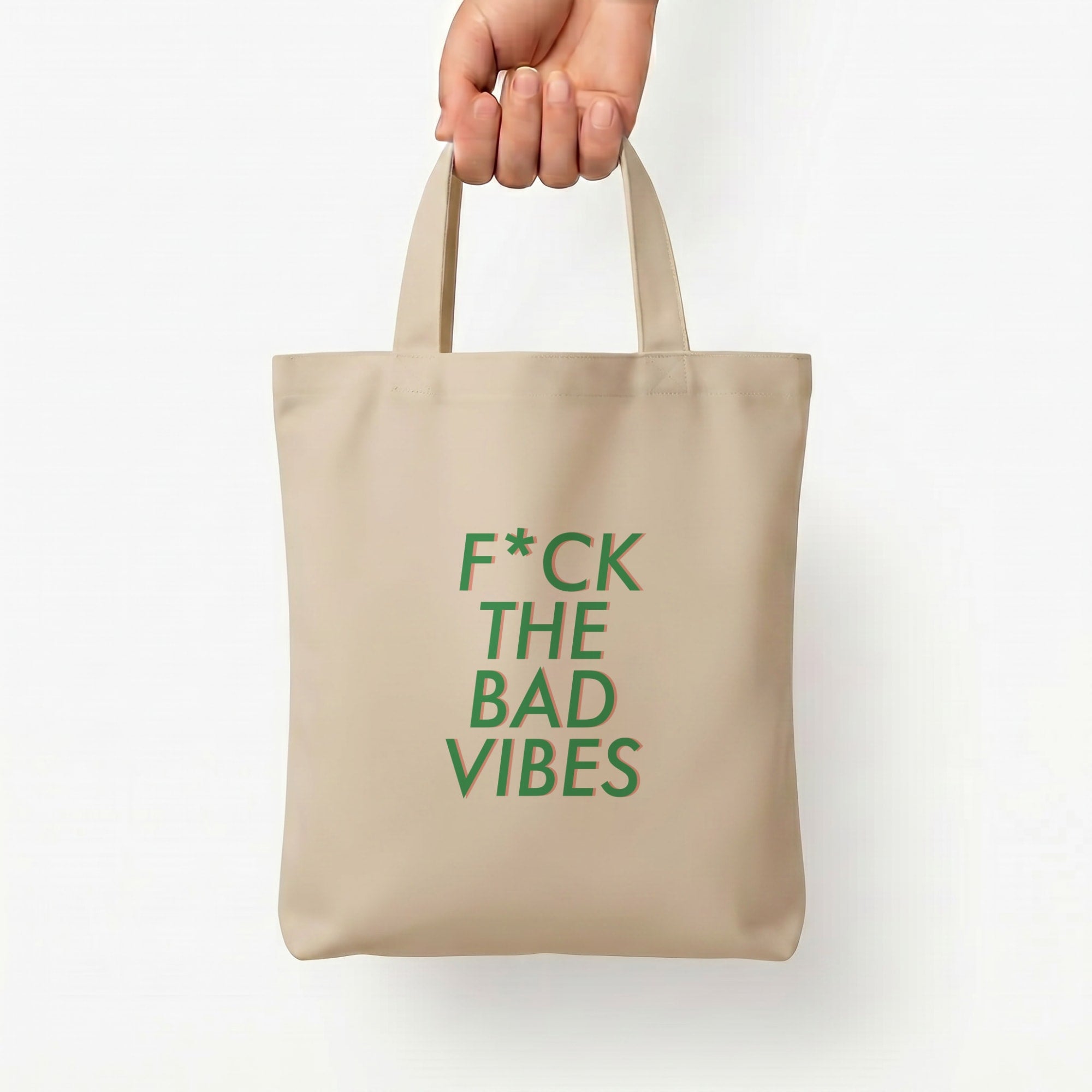 The Bad Vibes - Sassy Quotes Tote Bag — Natural / Small