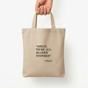 Great, We're All Bloody Inspired - Newt Tote Bag 5