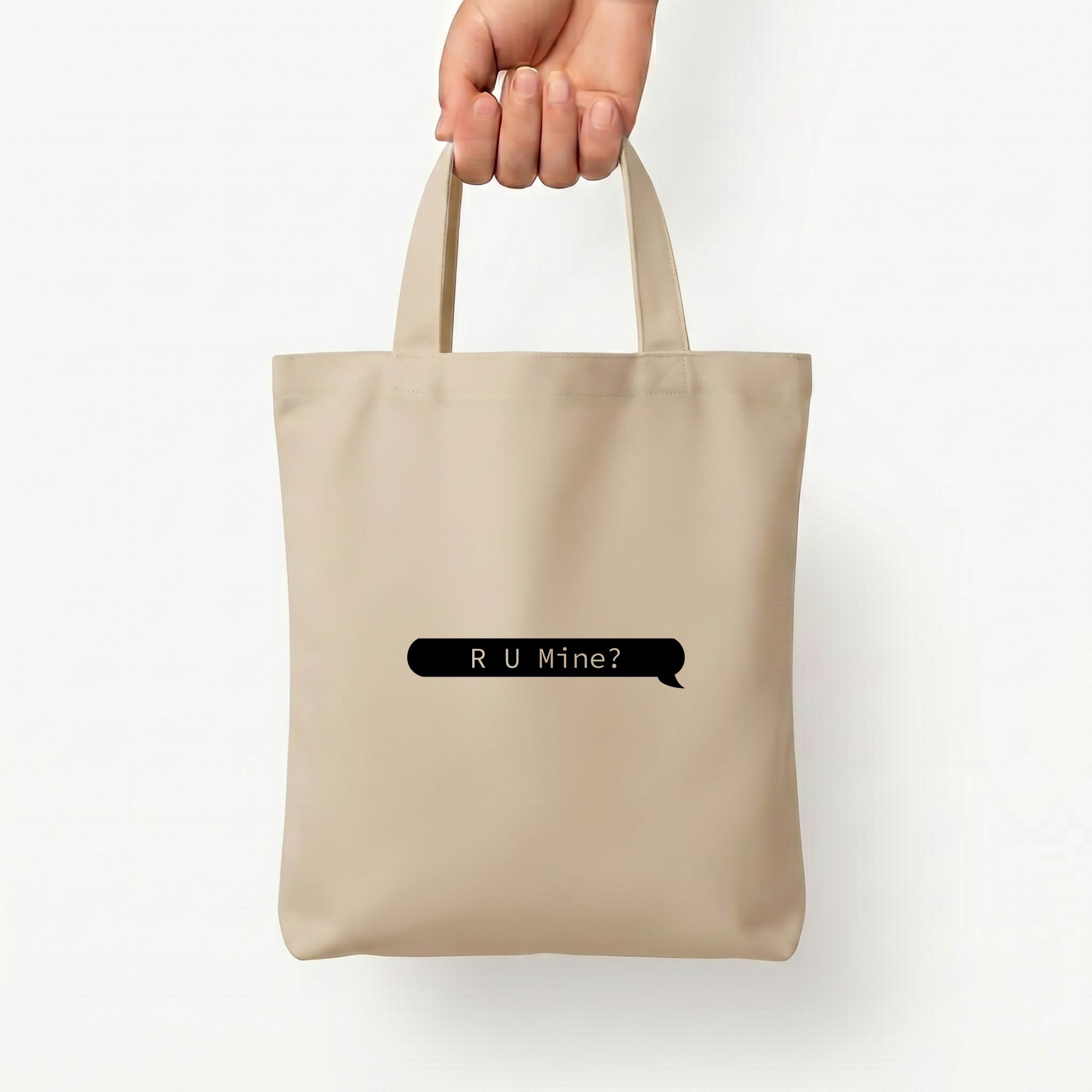 R U Mine? Tote Bag — Natural / Small