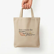Love You To The Moon And Saturn Tote Bag 5