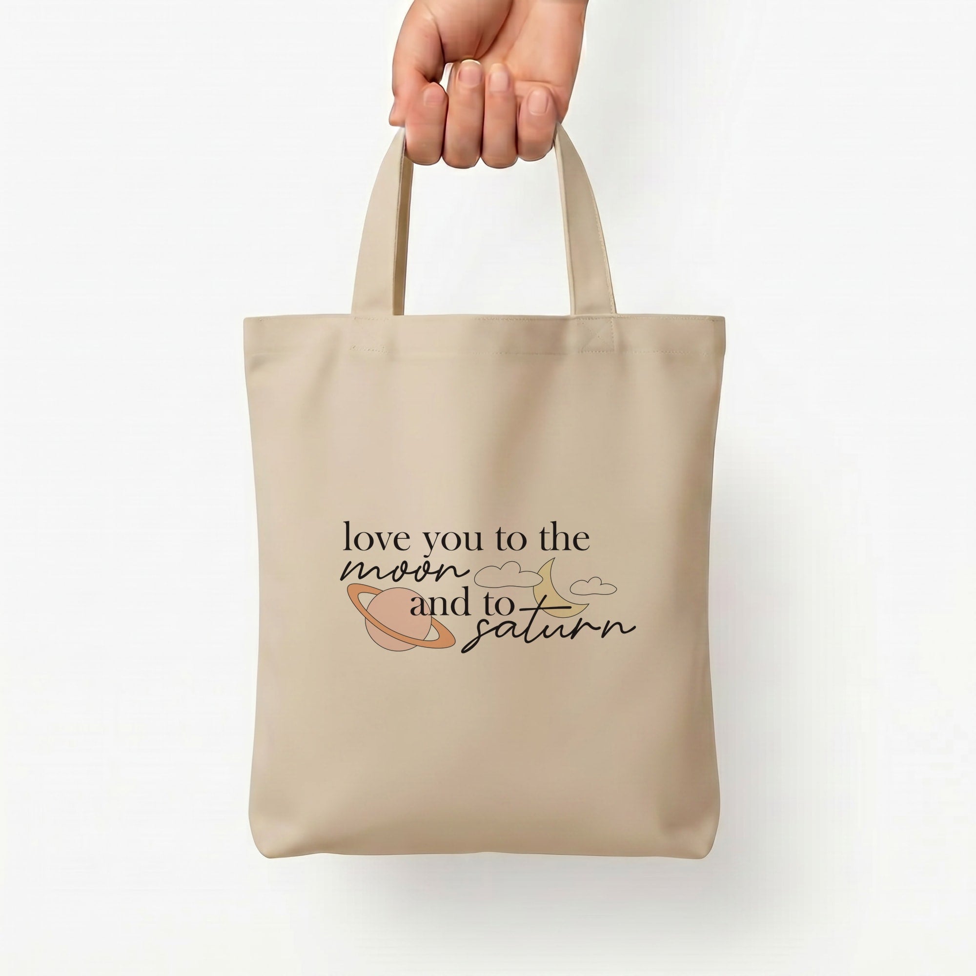Love You To The Moon And Saturn Tote Bag — Natural / Small