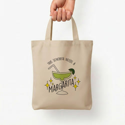 This Senorita Needs A Margarita - Funny Quotes Tote Bag — Natural / Small