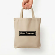 Live Forever Tote Bag 5
