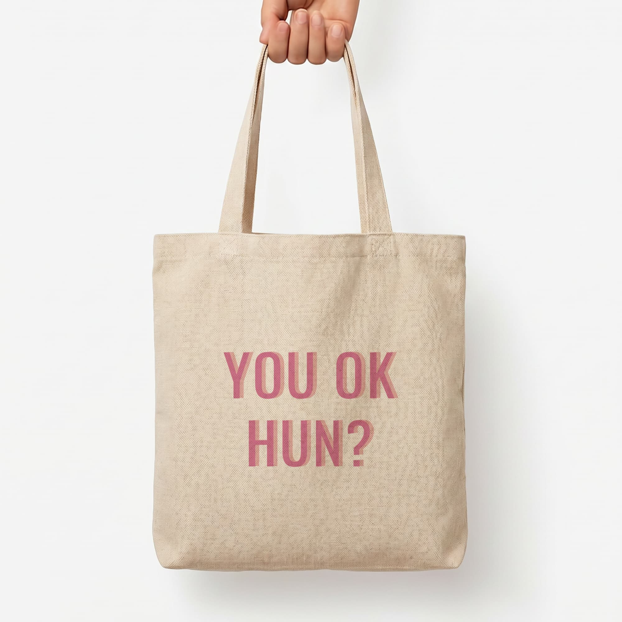 You OK Hun? Tote Bag — Natural / Large