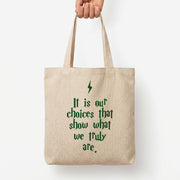 It Is Our Choices Tote Bag 3